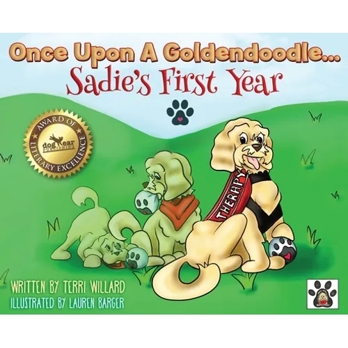 Once Upon A Goldendoodle...Sadie's First Year