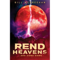 Rend the Heavens: And Come Down
