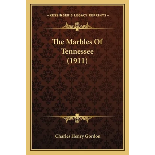 The Marbles Of Tennessee (1911)