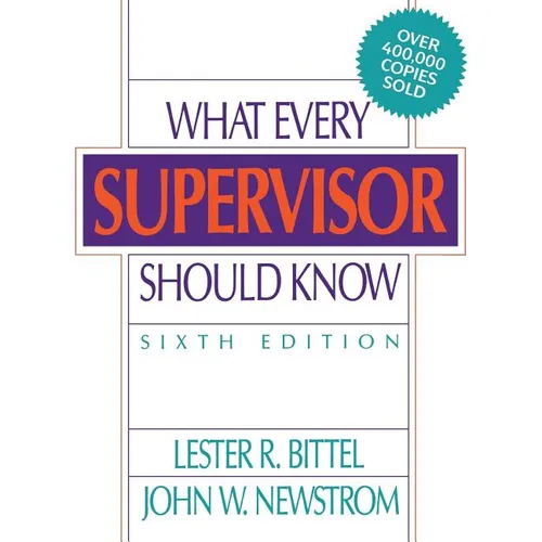 What Every Supervisor Should Know
