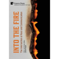 Into the Fire: The Intersection of Race and Communication