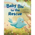 Baby Blu To The Rescue