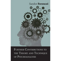 Further Contributions to the Theory and Technique of Psychoanalysis