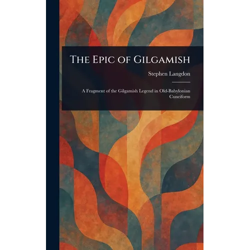 The Epic of Gilgamish