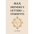 Max Heindel's Letters to Students