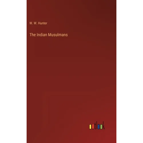 The Indian Musulmans