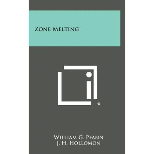 Zone Melting - Hardcover