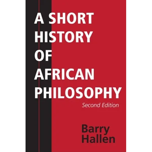 A Short History of African Philosophy, Second Edition