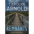 Remnants: A gripping and heart-pounding serial killer thriller