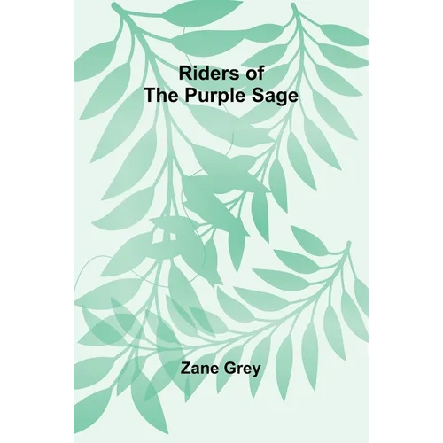 Riders of the Purple Sage