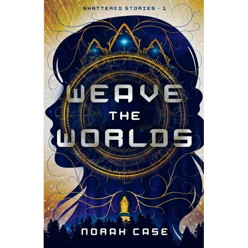 Weave the Worlds
