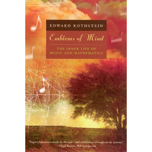 Emblems of Mind: The Inner Life of Music and Mathematics