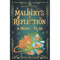 Malbert's Reflection: A Mouse Tail