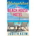 Margaritas at The Beach House Hotel