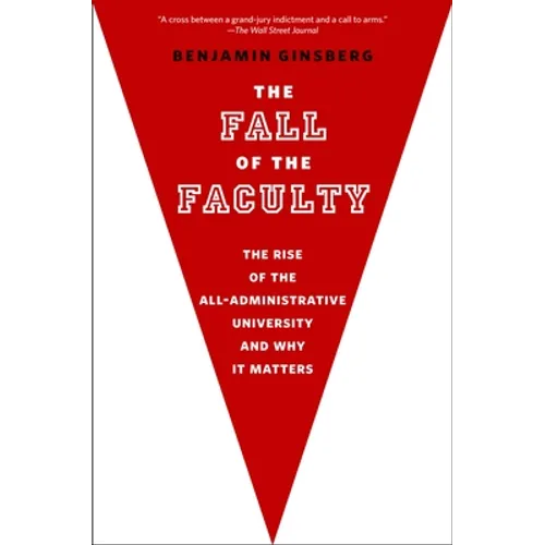 The Fall of the Faculty