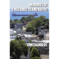 Memories of a Mackinac Island Native: Life on the Island from 1940s to 2020s