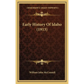 Early History Of Idaho (1913)