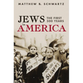 Jews in America: The First 500 Years