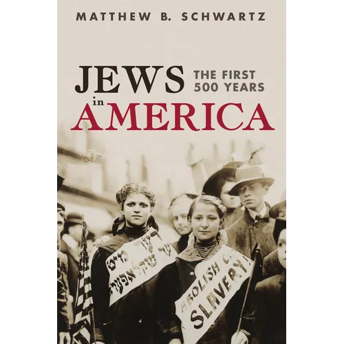 Jews in America: The First 500 Years