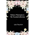 Tolstoy's Masterpieces: The Essential Collection