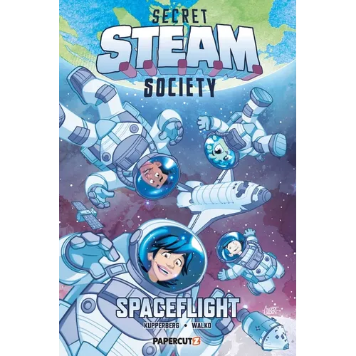 Secret S.T.E.A.M. Society: Spaceflight