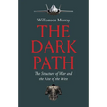 The Dark Path: The Structure of War and the Rise of the West