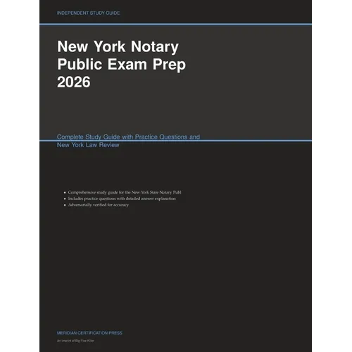New York Notary Public Exam Prep 2026: Complete Study Guide with Practice Questions and New York Law Review