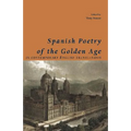 Spanish Poetry of the Golden Age, in Contemporary English Translations