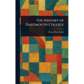 The History of Dartmouth College