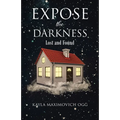 Expose the Darkness: Lost and Found