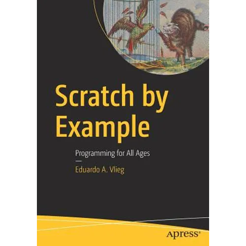 Scratch by Example: Programming for All Ages