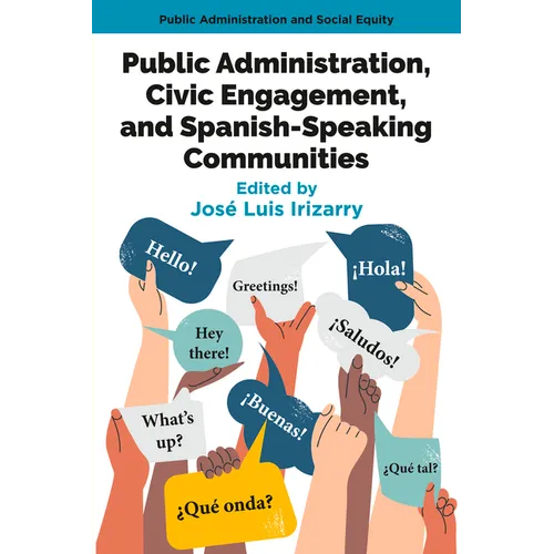 Public Administration, Civic Engagement, and Spanish-Speaking Communities