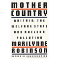 Mother Country: Britain, the Welfare State and Nuclear Pollution