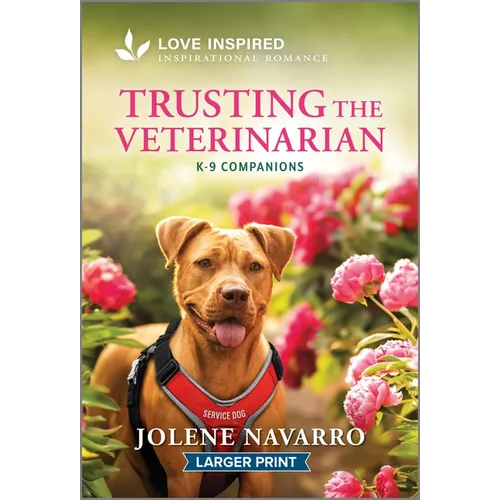 Trusting the Veterinarian: An Uplifting Inspirational Romance