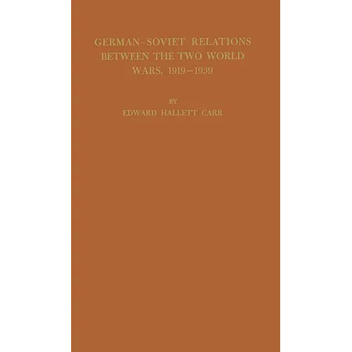 German-Soviet Relations Between the Two World Wars, 1919-1939