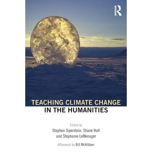 Teaching Climate Change in the Humanities