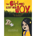 The Girl Who Lost Her Joy: Until she discovered her superpowers