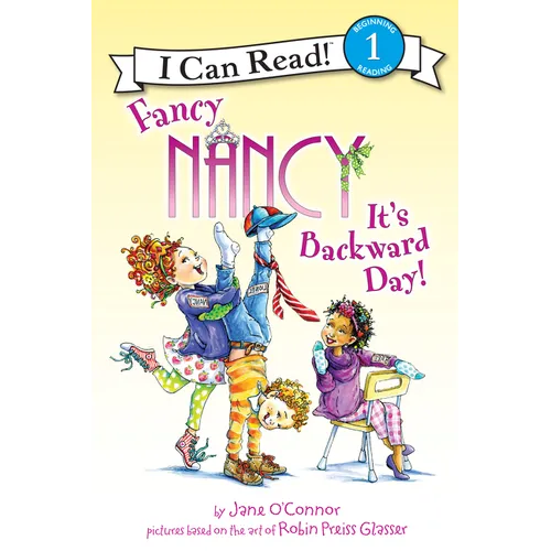 Fancy Nancy: It's Backward Day!
