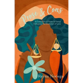Prose & Cons: A Collection of Prose & Poetry Following The Evolution of Love