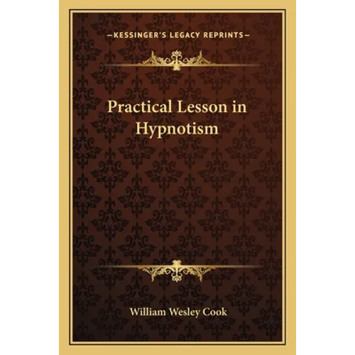 Practical Lesson in Hypnotism