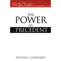 The Power of Precedent