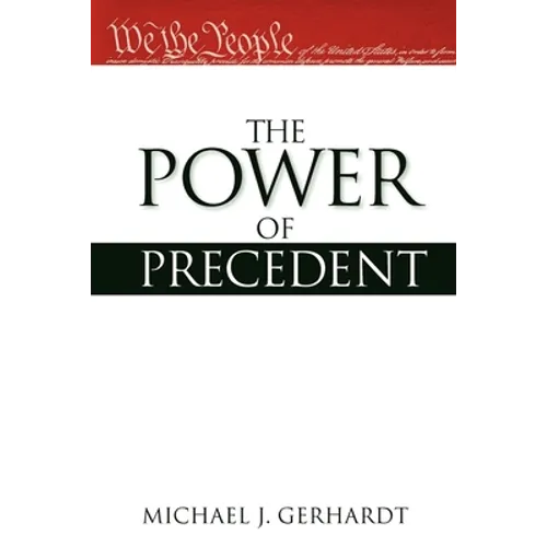 The Power of Precedent