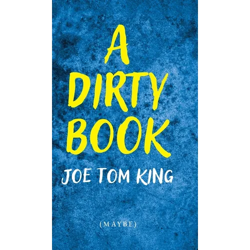 A Dirty Book
