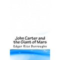John Carter and the Giant of Mars