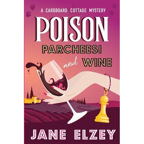 Poison Parcheesi and Wine