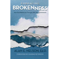 Embracing Brokenness