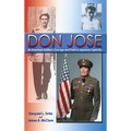 Don Jose: An American Soldier's Courage and Faith in Japanese Captivity