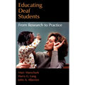 Educating Deaf Students: From Research to Practice