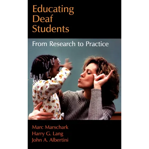 Educating Deaf Students: From Research to Practice