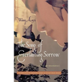 The Song of Everlasting Sorrow: A Novel of Shanghai